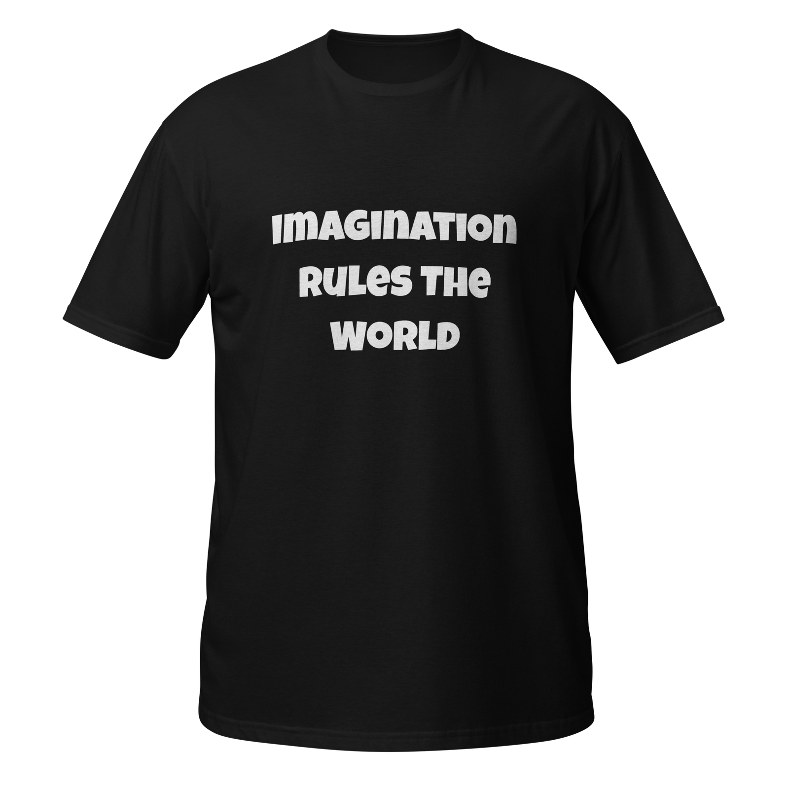 Imagination Rules The World — Black