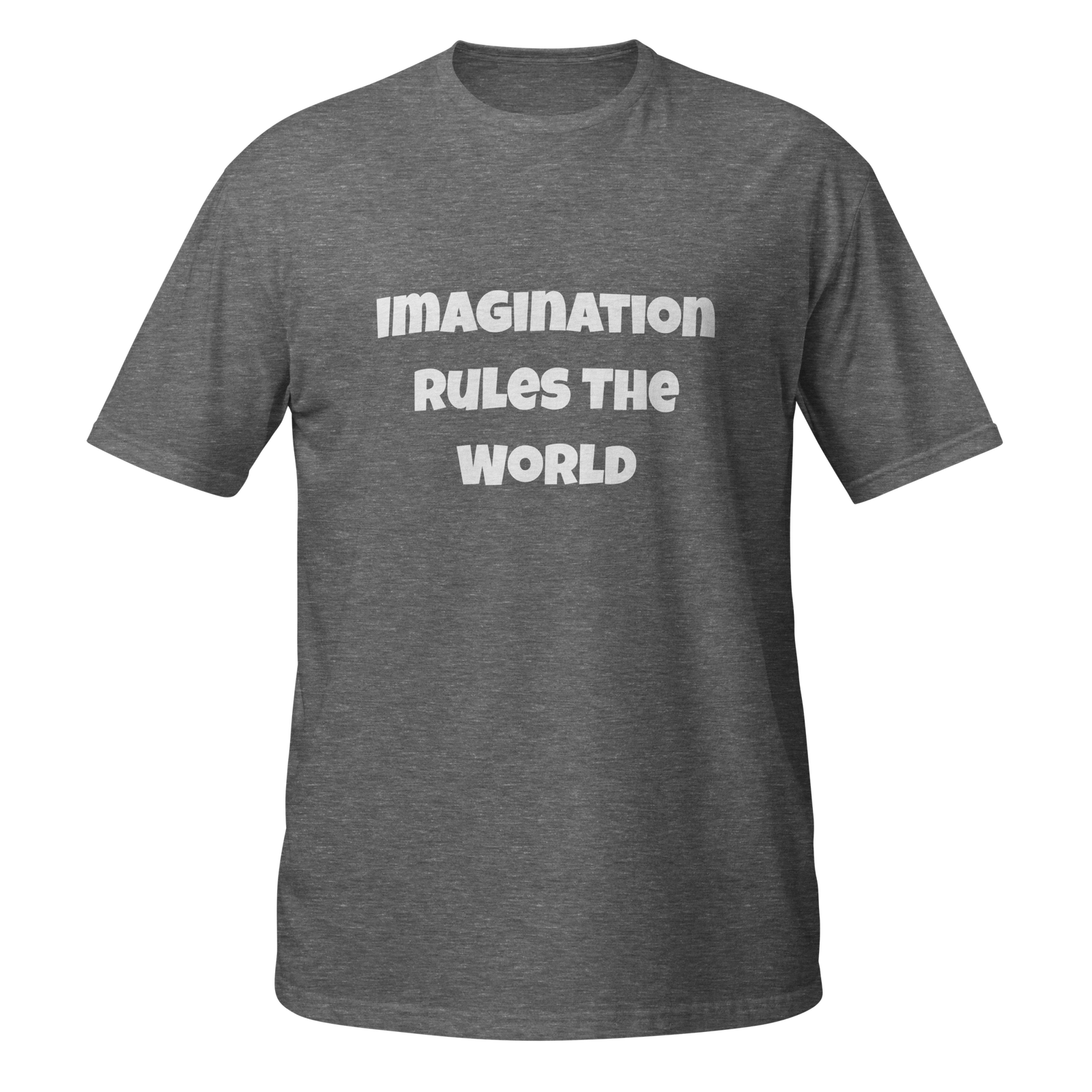 Imagination Rules The World — Graphite Heather