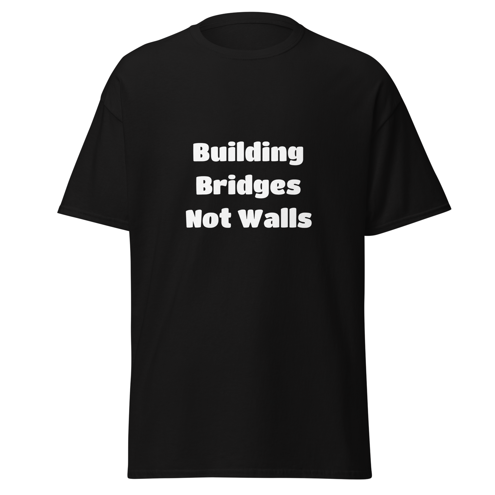 Building Bridges, Not Walls — Black