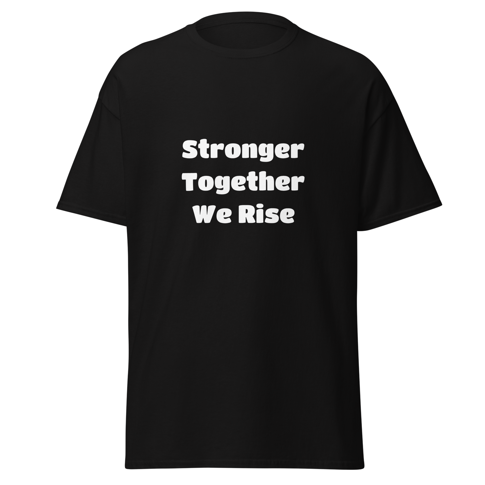 Stronger Together We Rise — Black