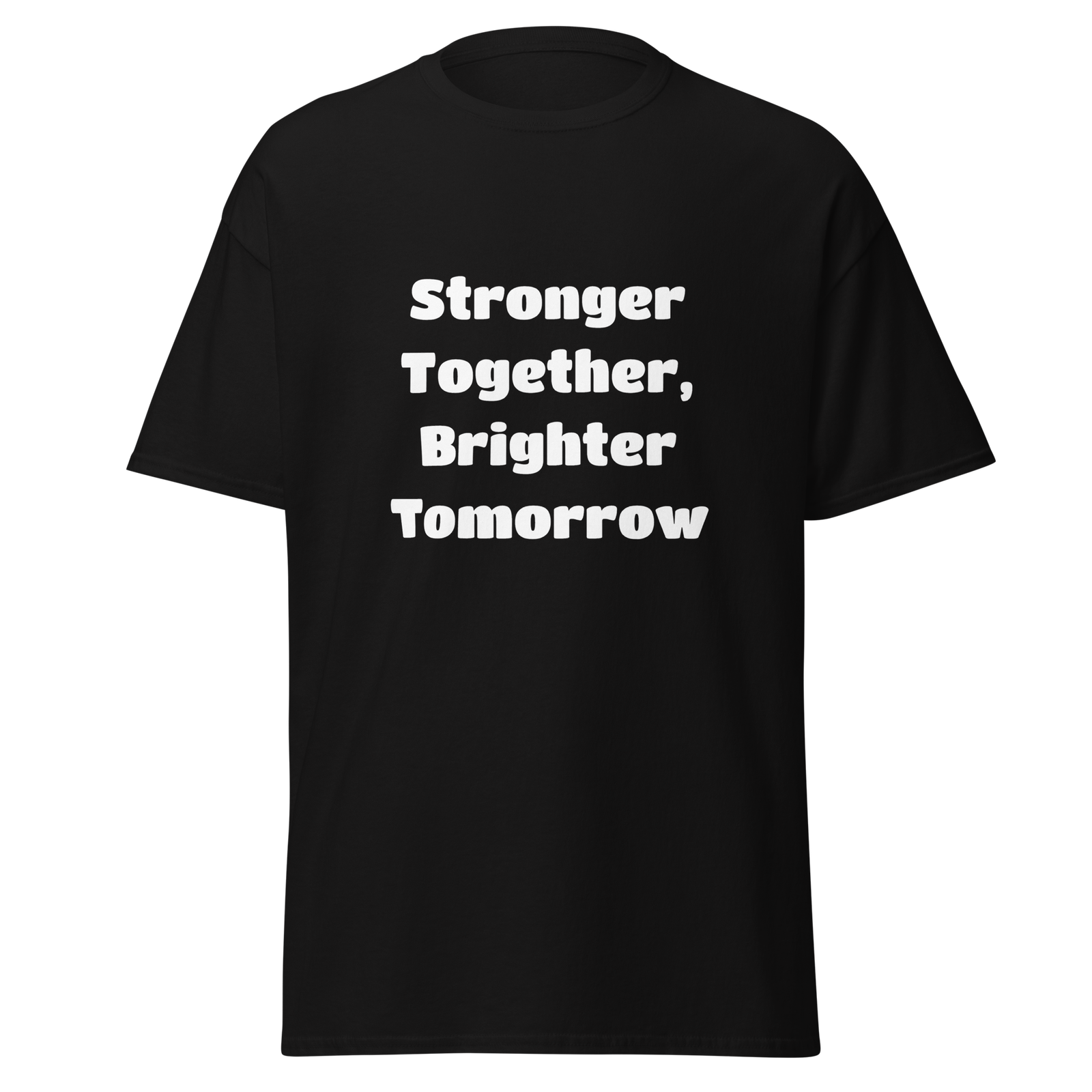 Stronger Together, Brighter Tomorrow — Black
