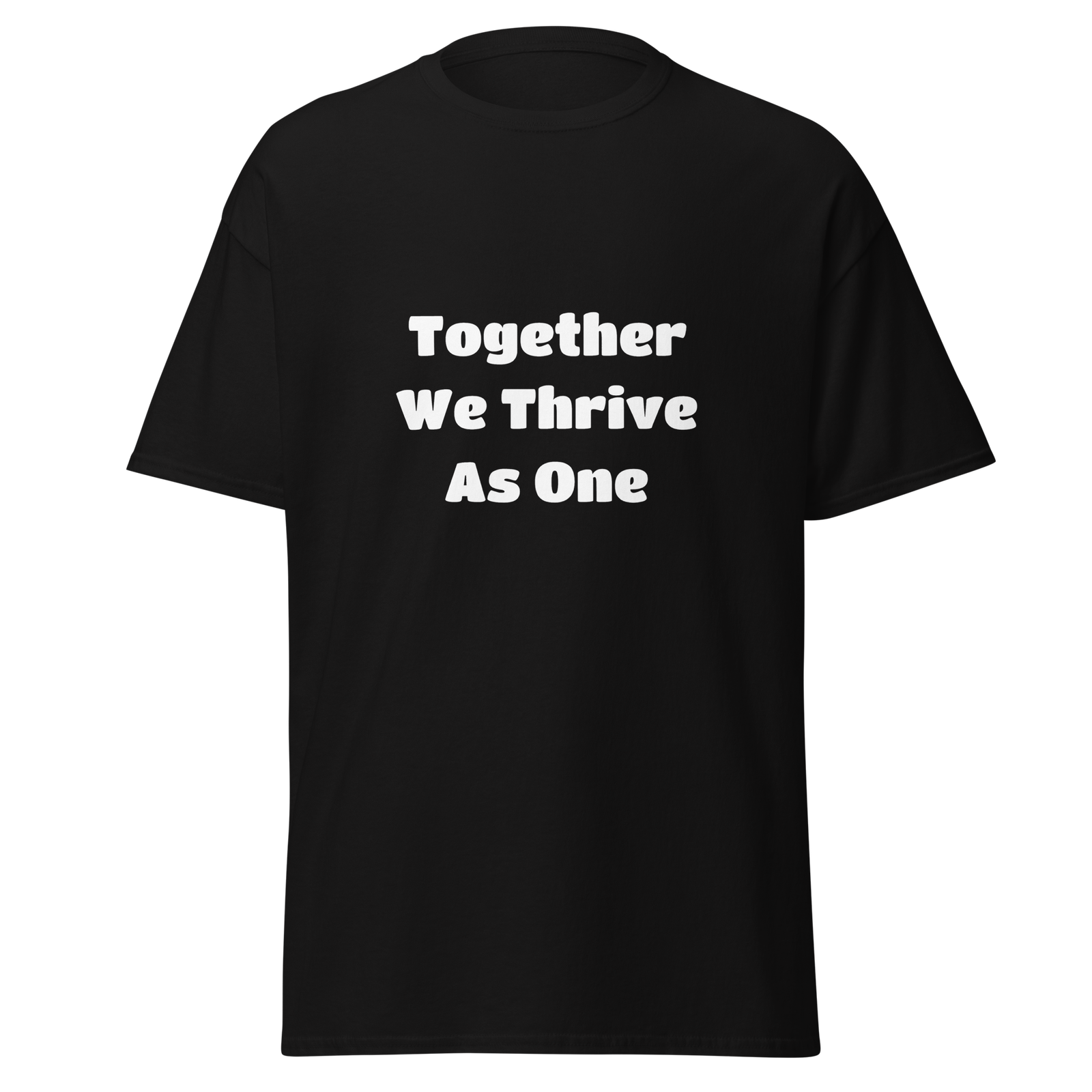 Together We Thrive As One — Black