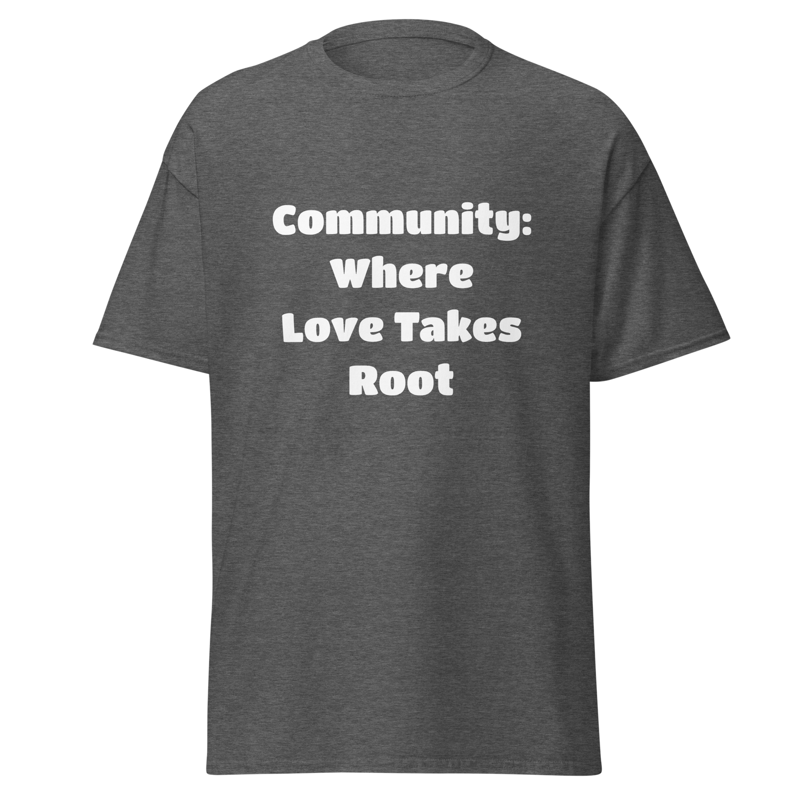 Community: Where Love Takes Root — Dark Heather