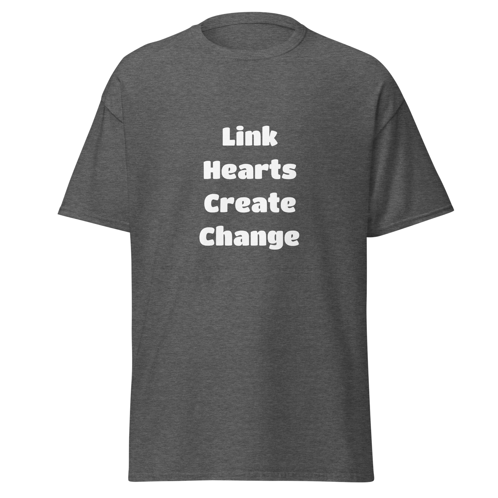 Link Hearts, Create Change — Dark Heather