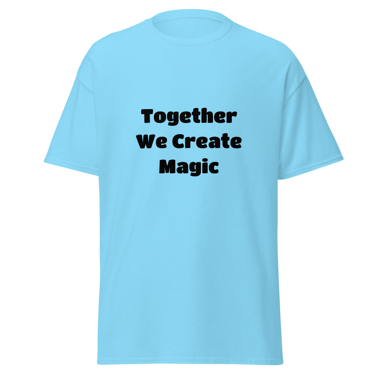 Together We Create Magic — Sky