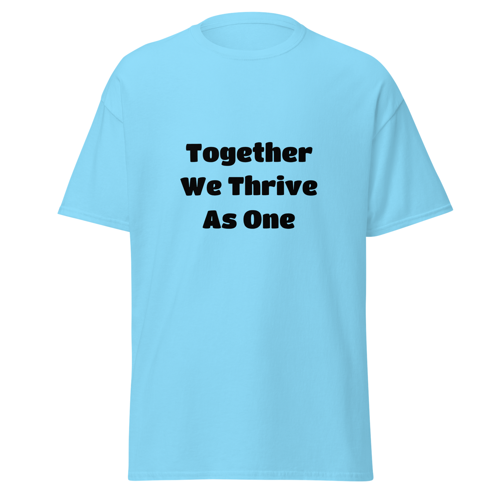 Together We Thrive As One — Sky
