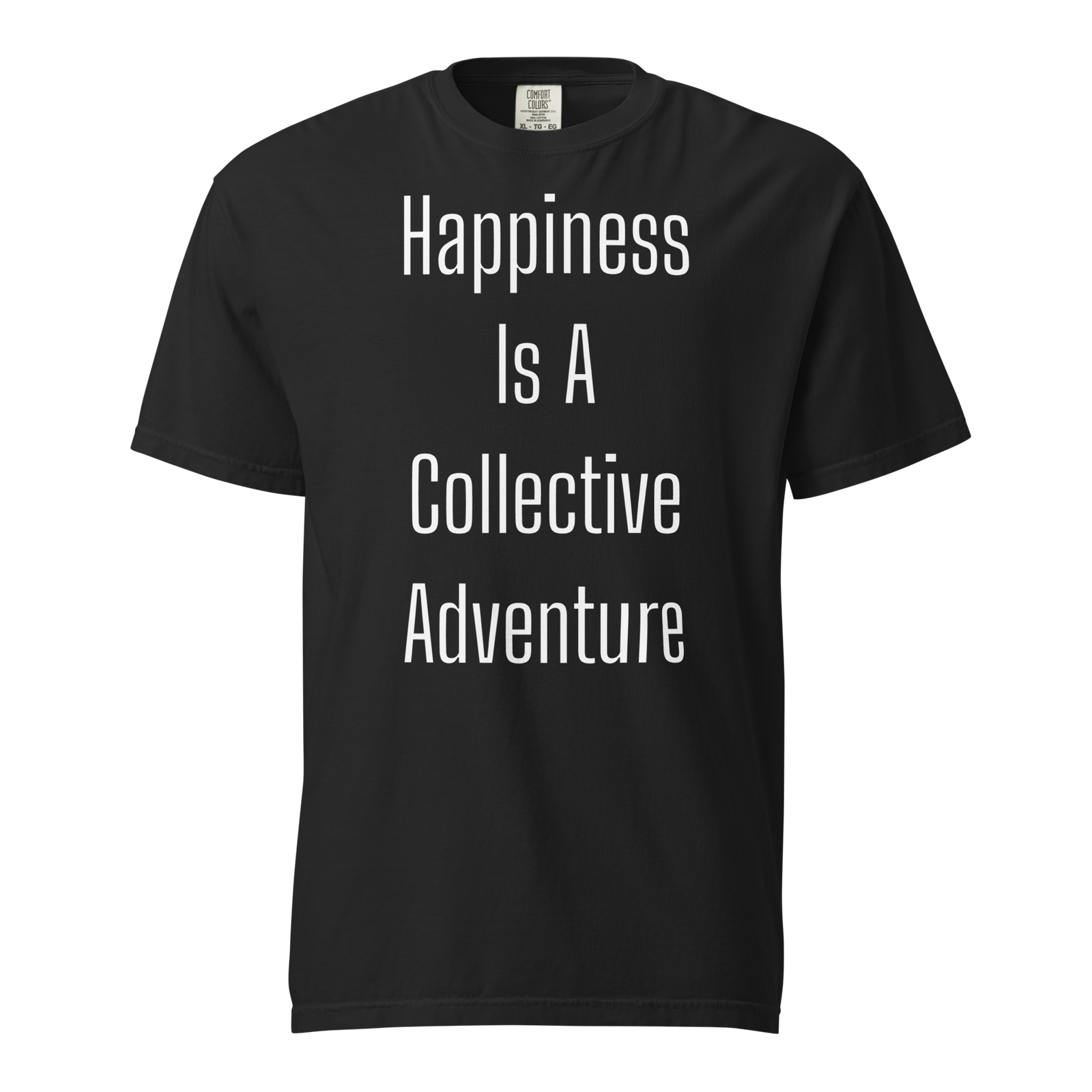 Happiness Is A Collective Adventure — Black