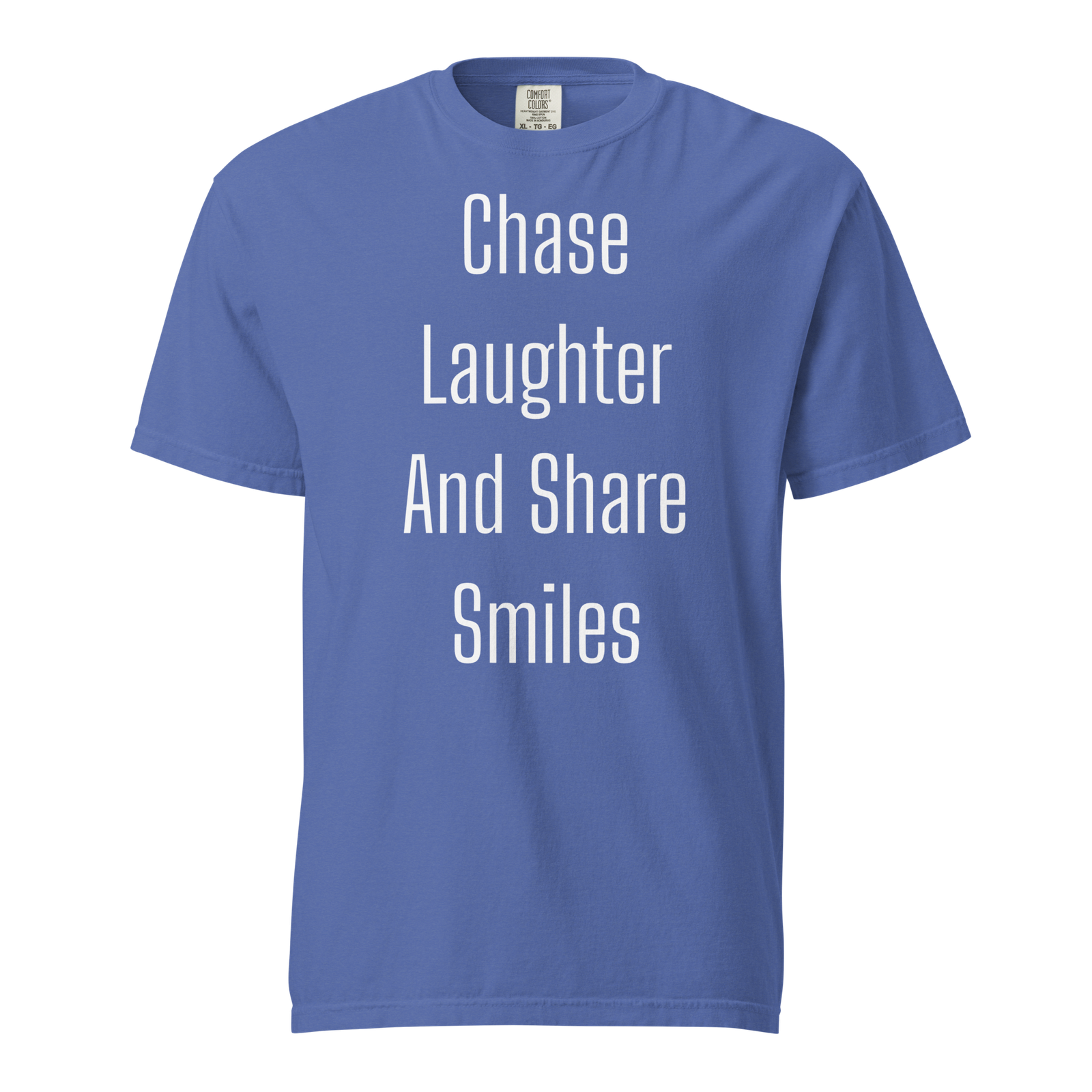 Chase Laughter And Share Smiles — Mystic Blue