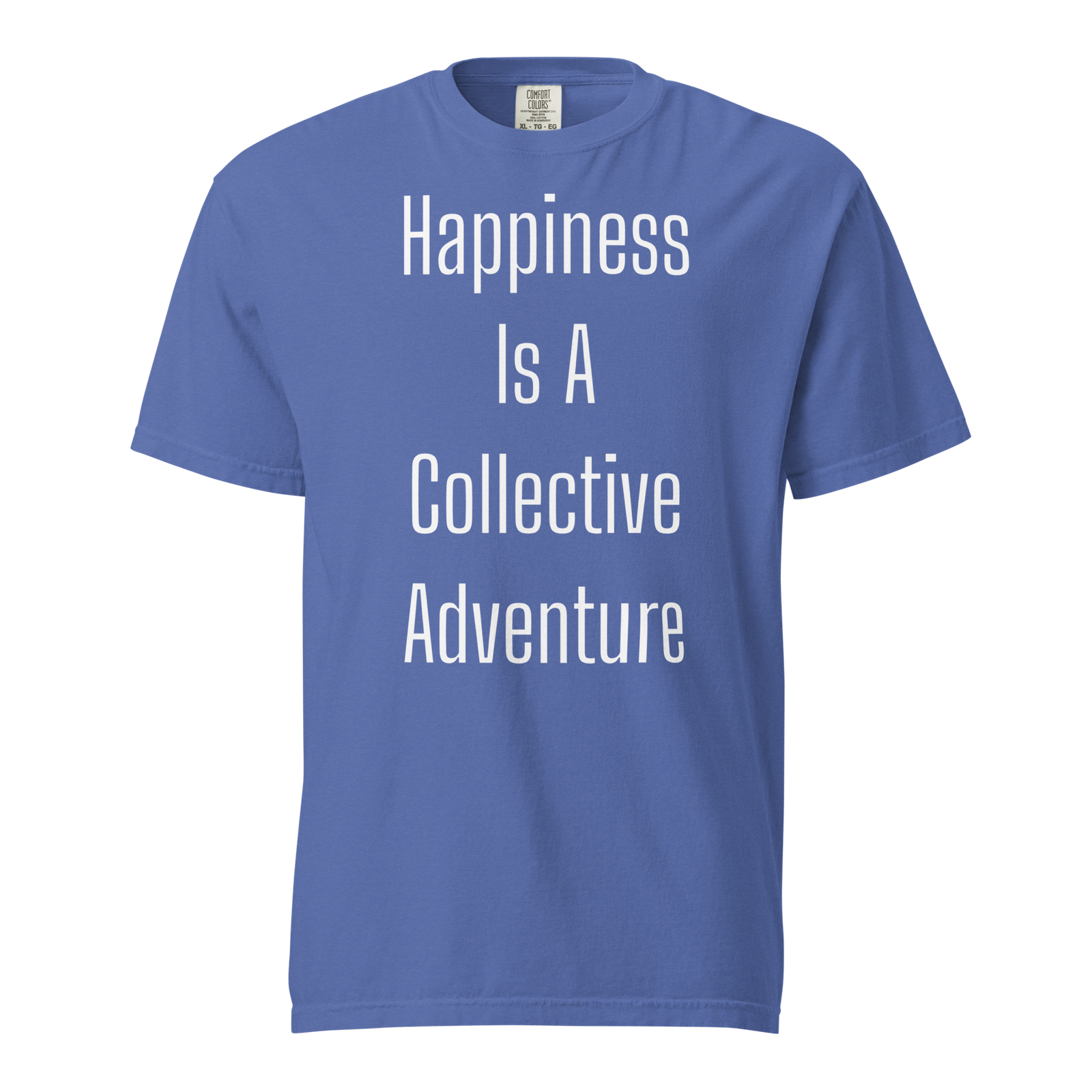 Happiness Is A Collective Adventure — Mystic Blue
