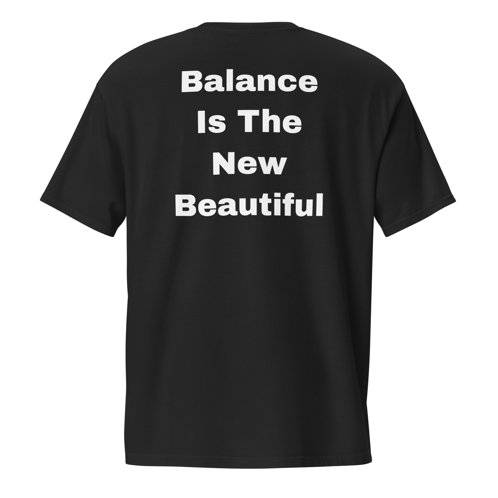Balance Is The New Beautiful — unisex-garment-dyed-pocket-t-shirt-black-back-69ba6b0a6ef36-5.png