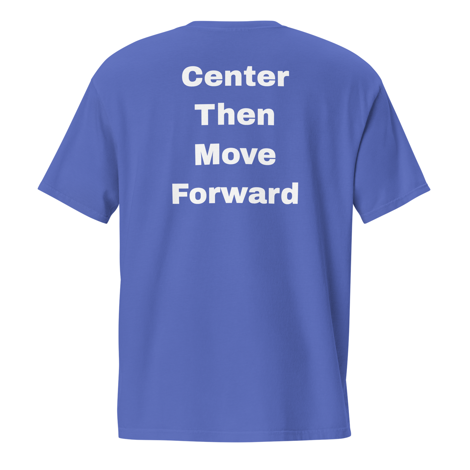 Center Then Move Forward — Flo Blue