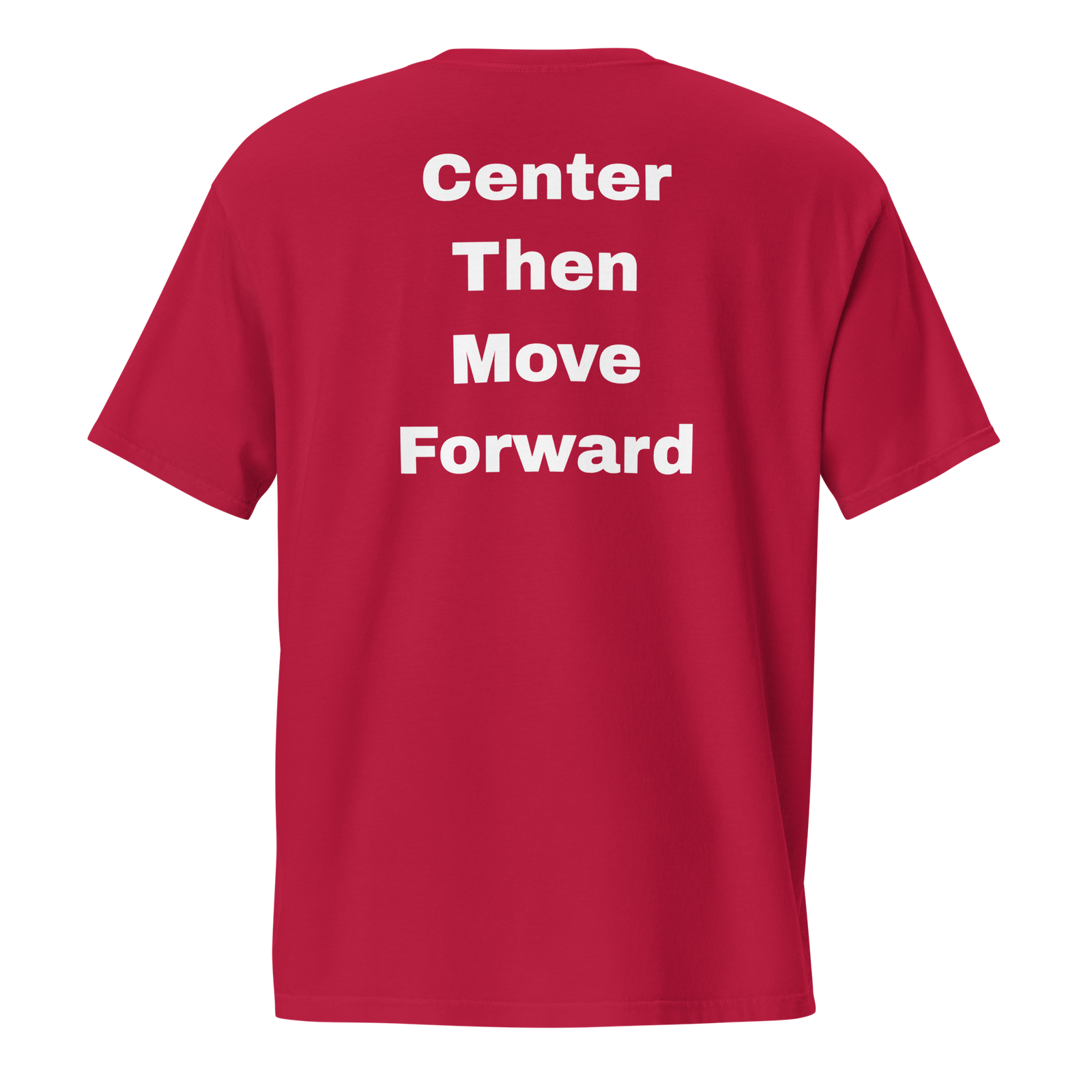 Center Then Move Forward — unisex-garment-dyed-pocket-t-shirt-red-back-69ba6b8f4e374-3.png