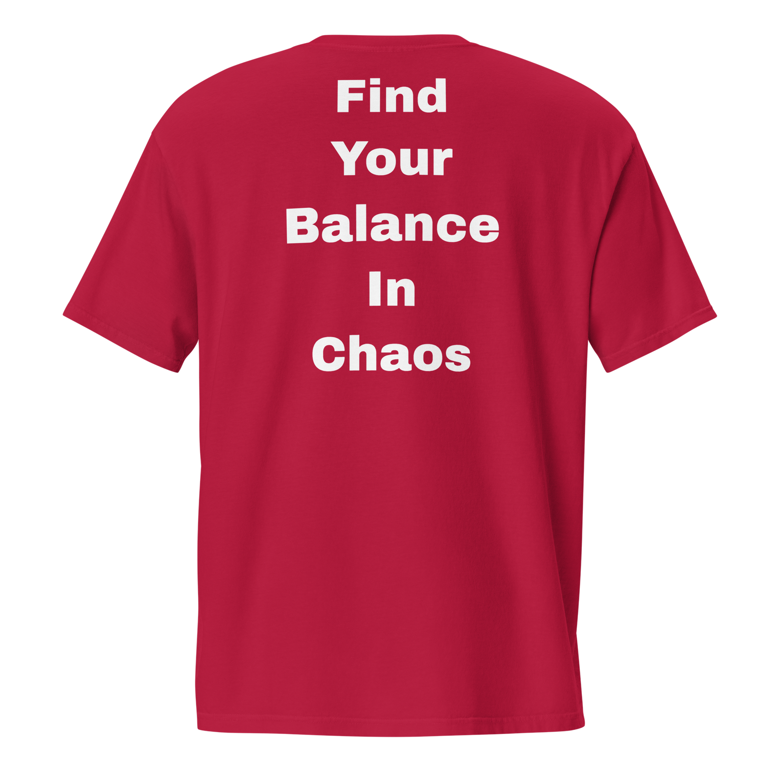Find Your Balance In Chaos — unisex-garment-dyed-pocket-t-shirt-red-back-69ba6be87c5ff-1.png