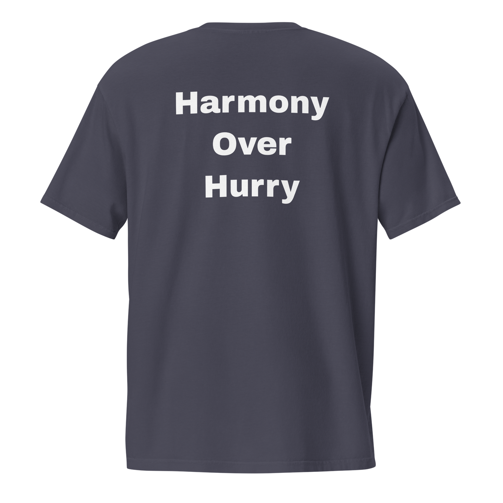 Harmony Over Hurry — unisex-garment-dyed-pocket-t-shirt-true-navy-back-69ba6c1486d75-3.png