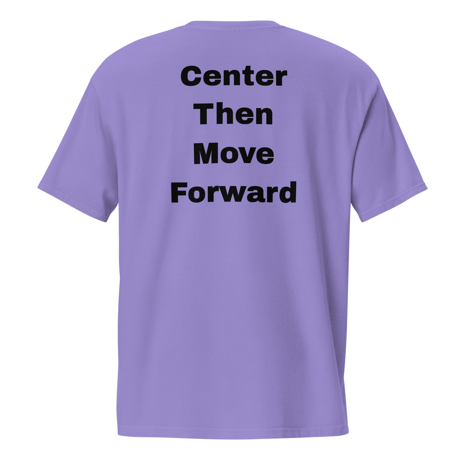 Center Then Move Forward — Violet