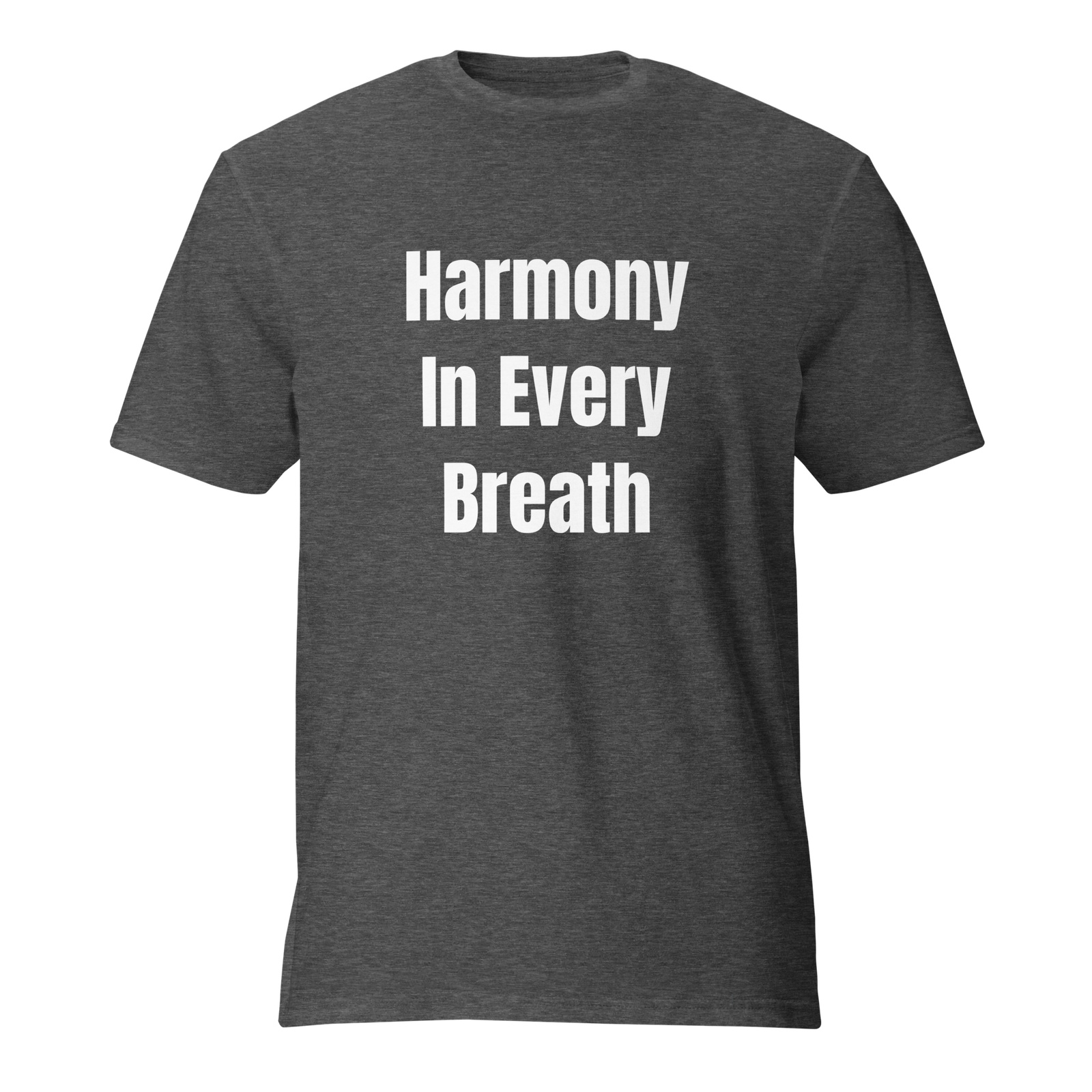 Harmony In Every Breath — Heather Dark Grey