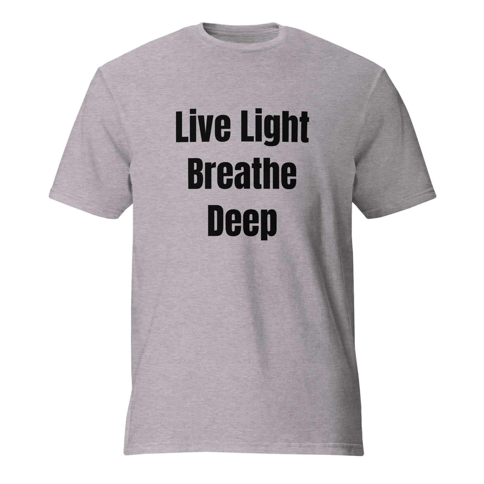 Live Light, Breathe Deep — Heather Grey