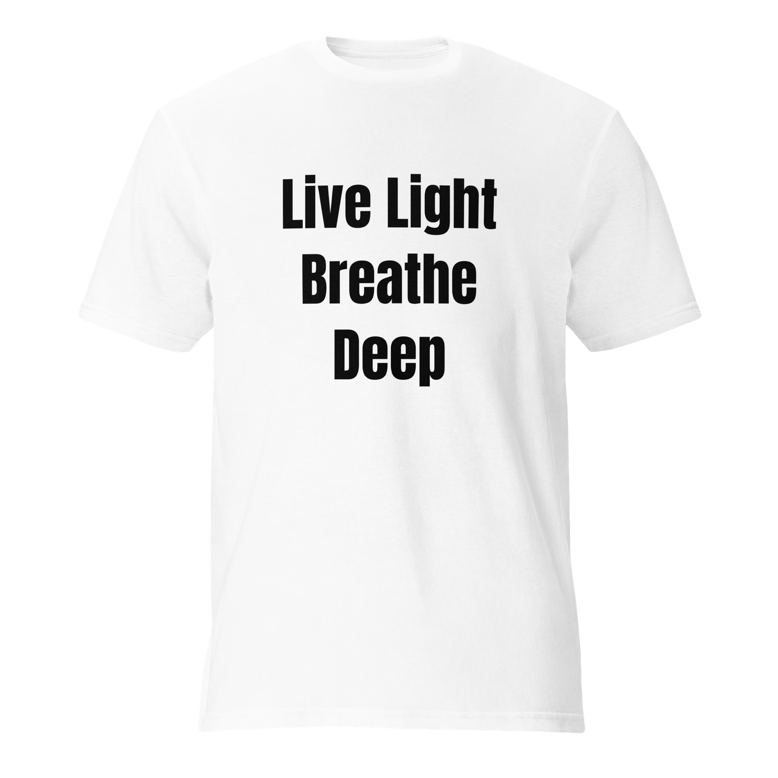 Live Light, Breathe Deep — White