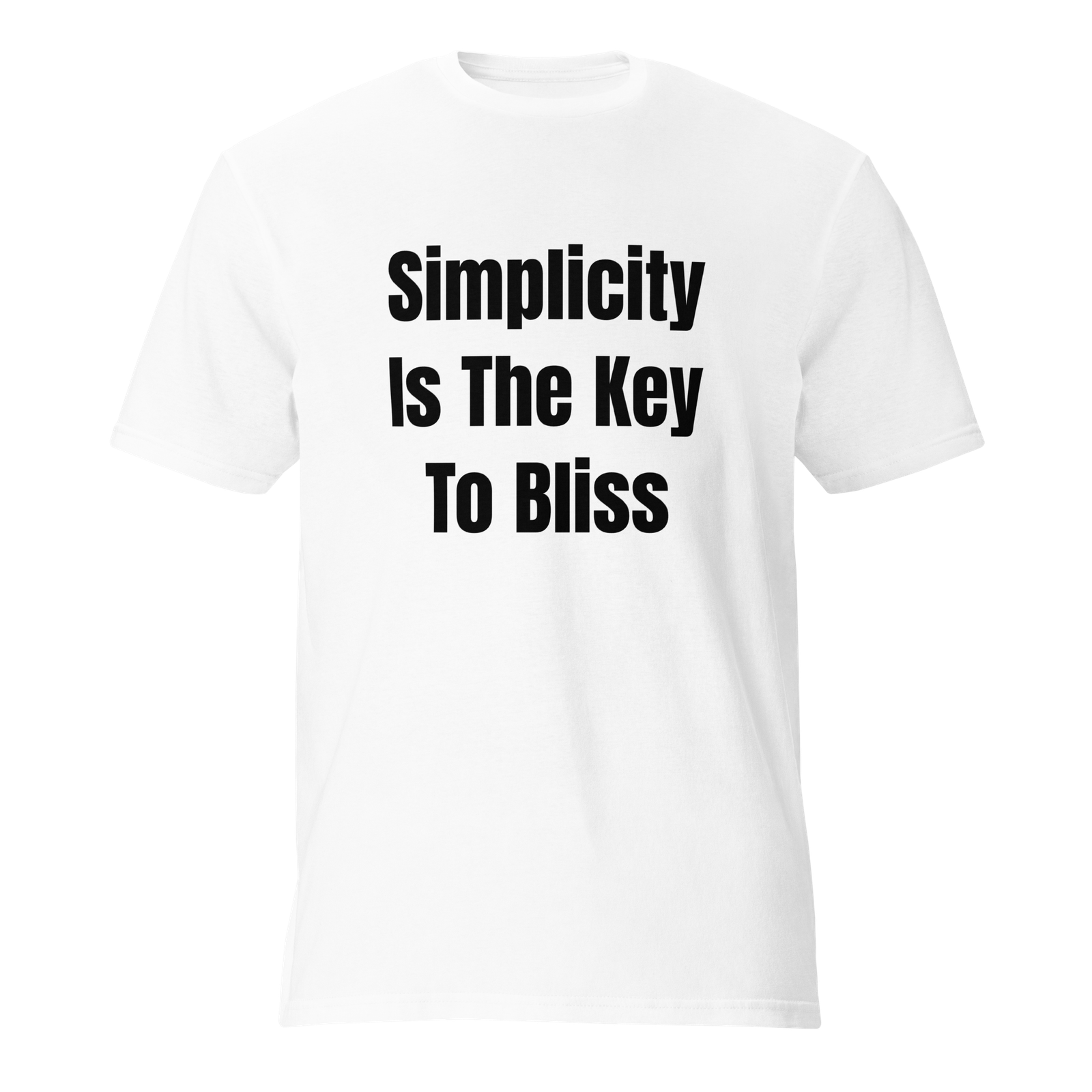 Simplicity Is The Key To Bliss — White