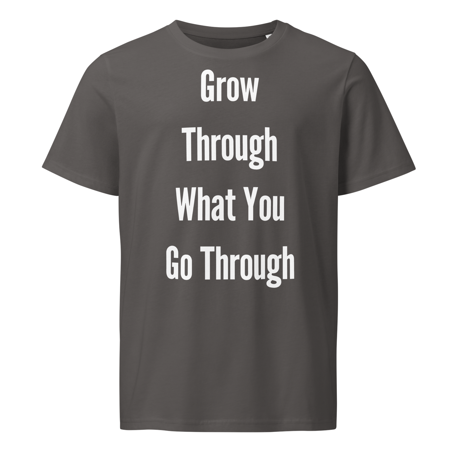 Grow Through What You Go Through — Anthracite