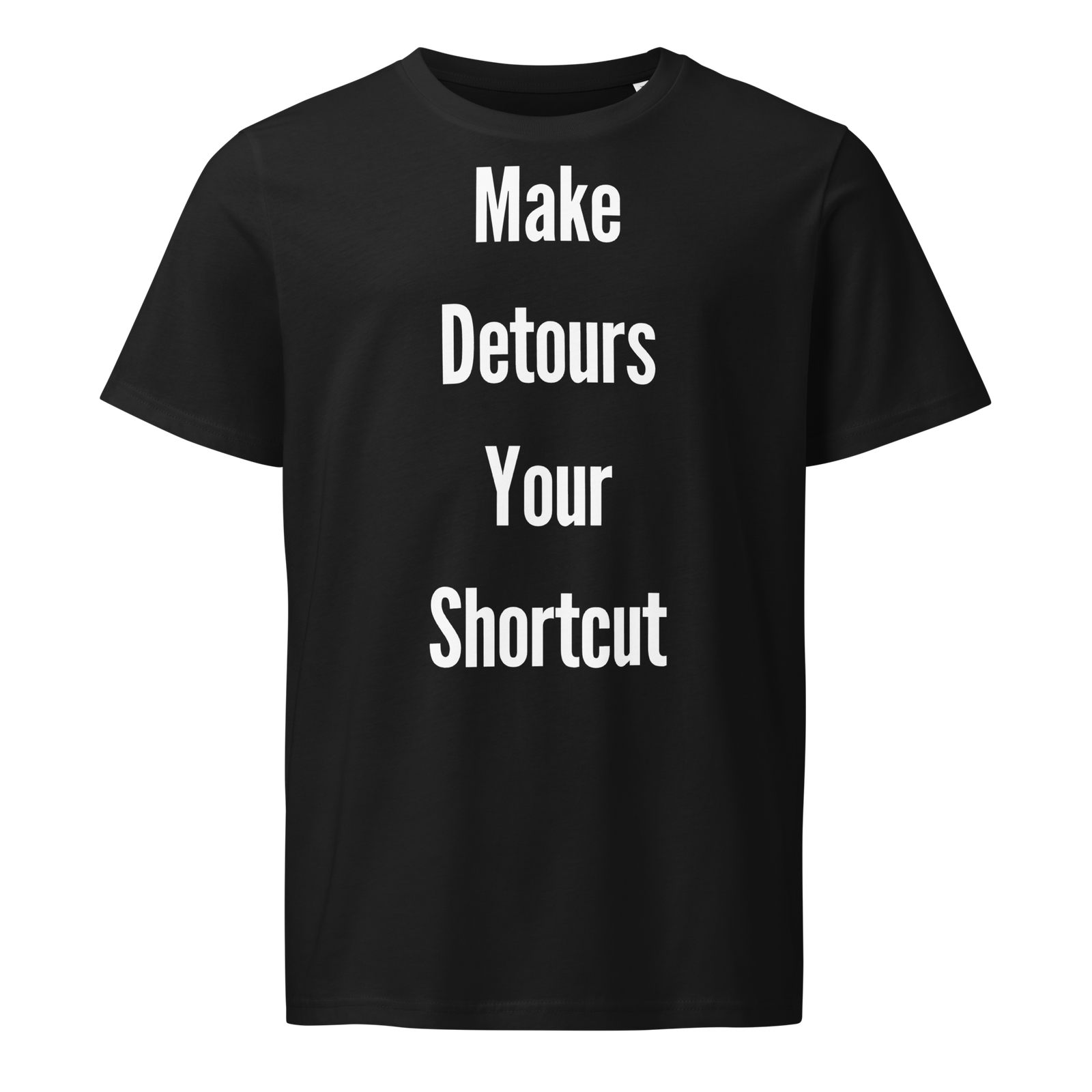 Make Detours Your Shortcut — Black
