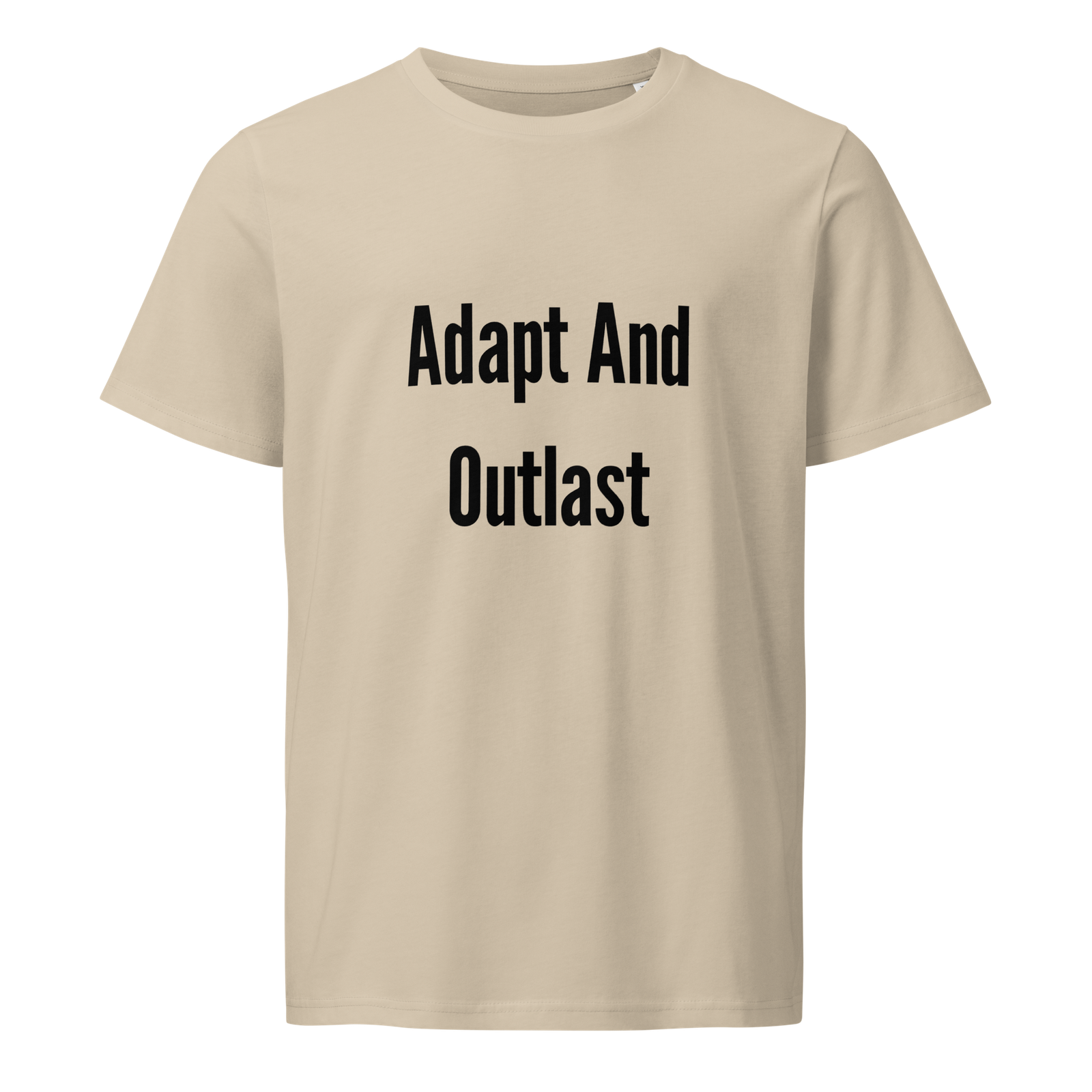 Resilience Theme Quote T-Shirt — Desert Dust Organic