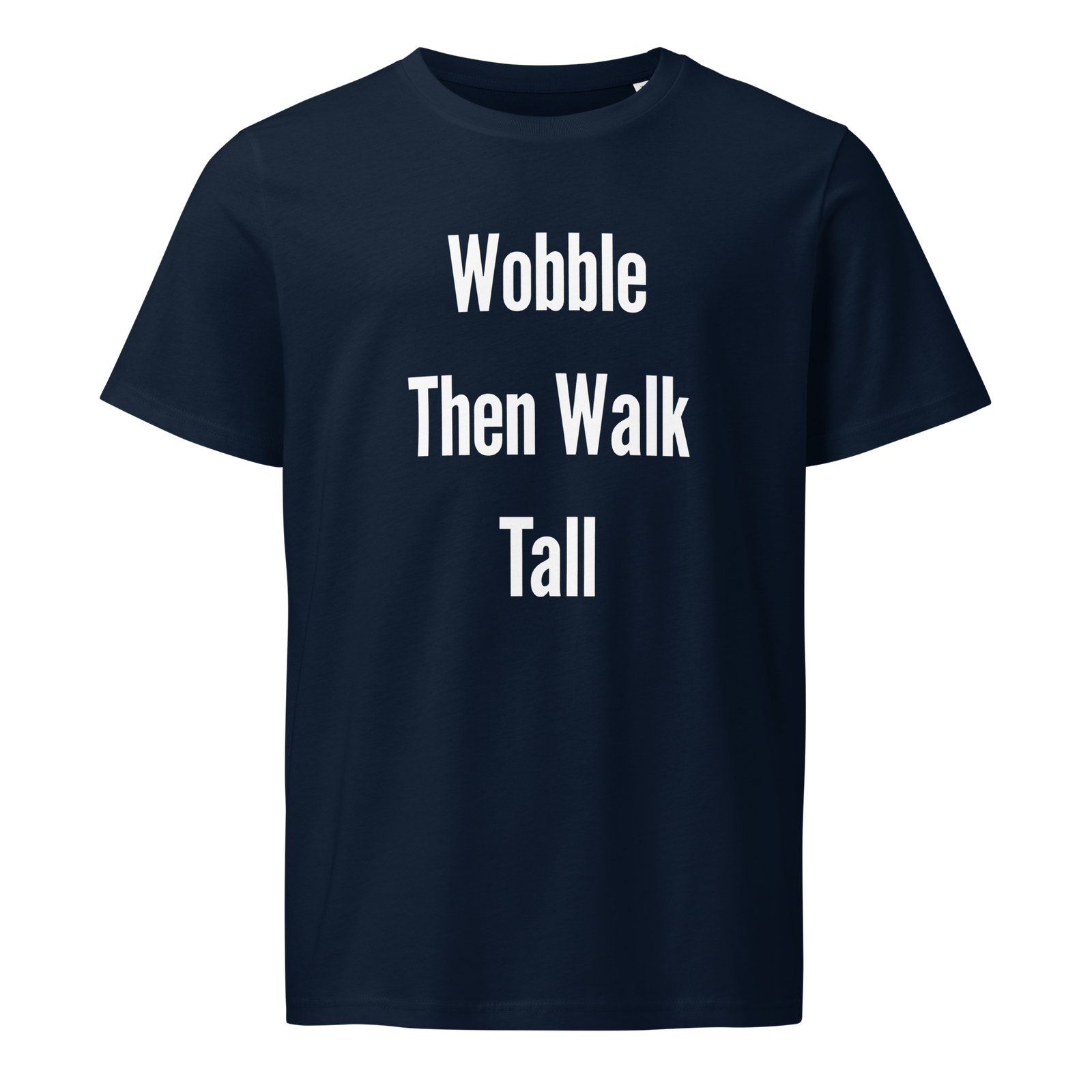 Wobble Then Walk Tall — French Navy