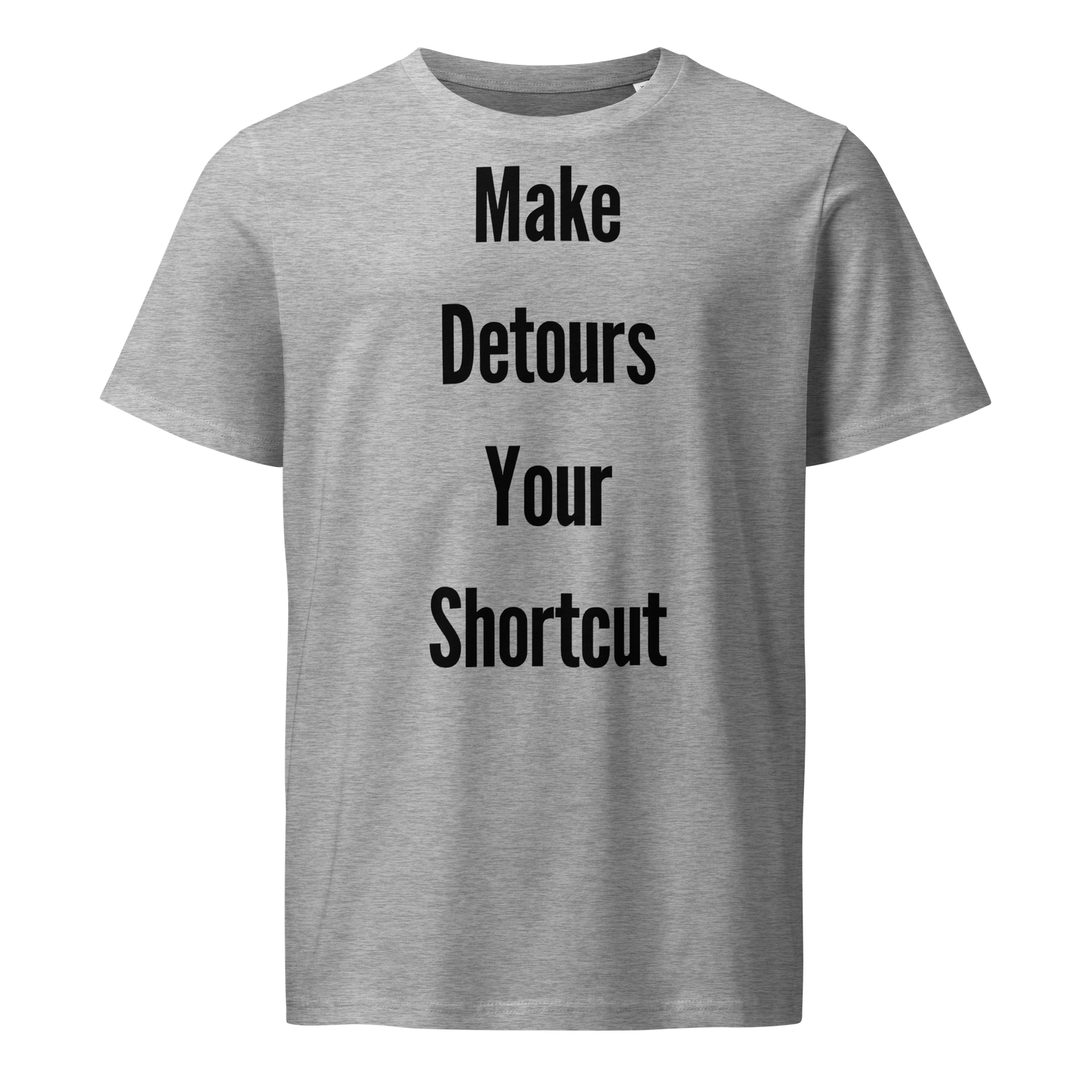 Make Detours Your Shortcut — Heather Grey