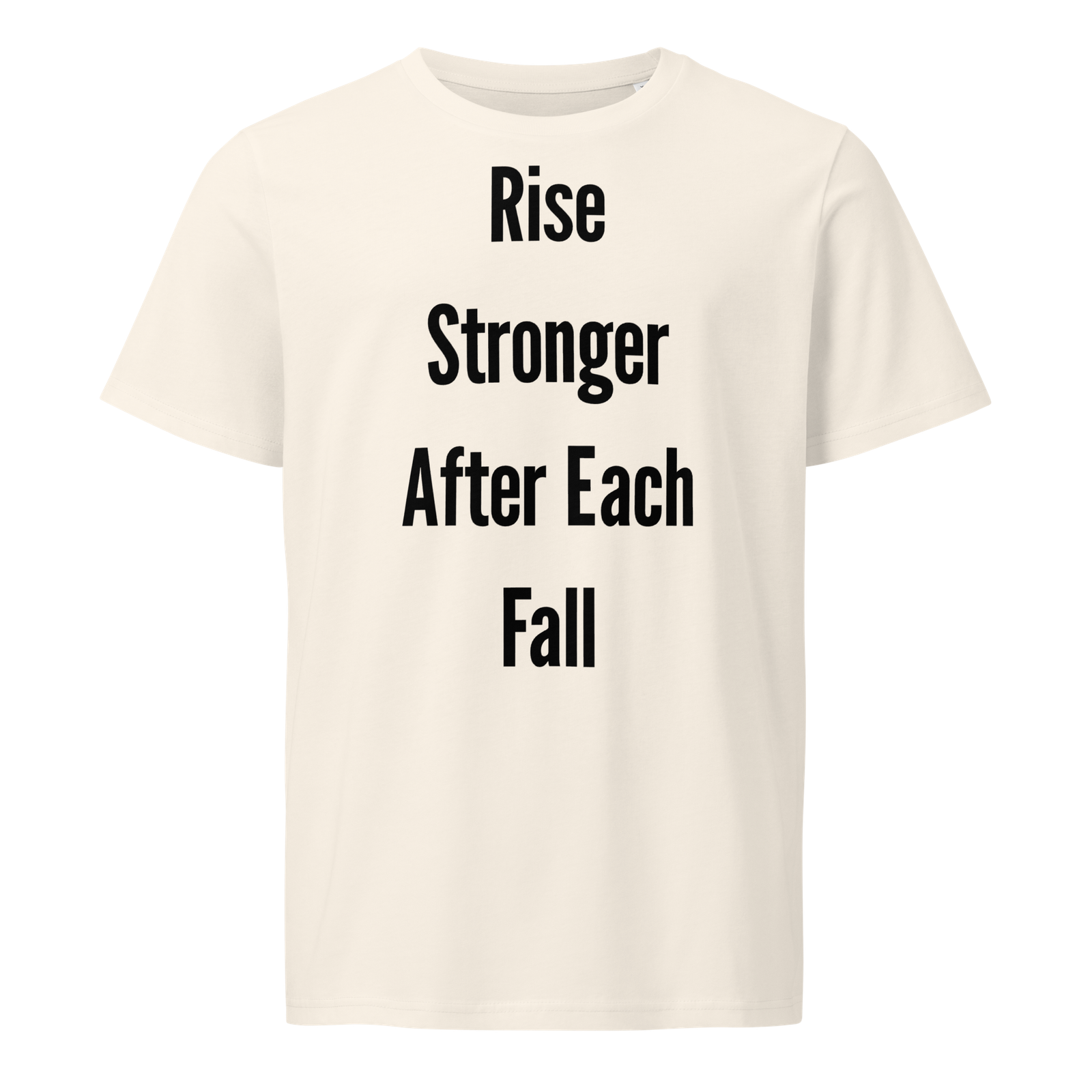Rise Stronger After Each Fall — Vintage White