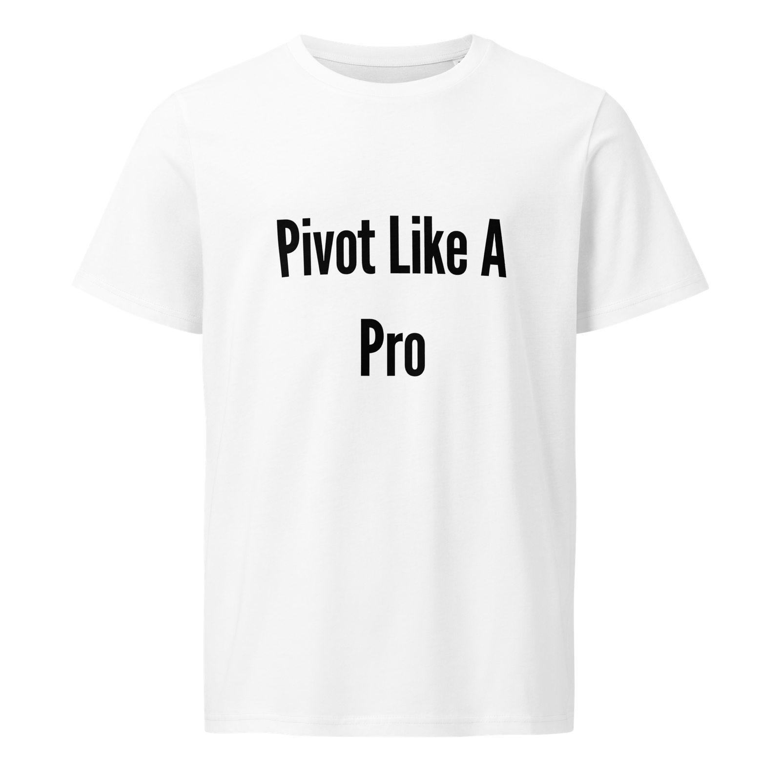 Pivot Like A Pro — White