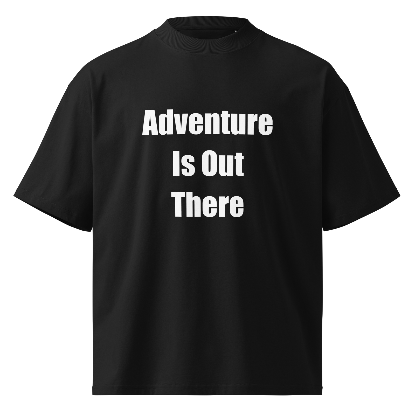 Adventure Is Out There — Black