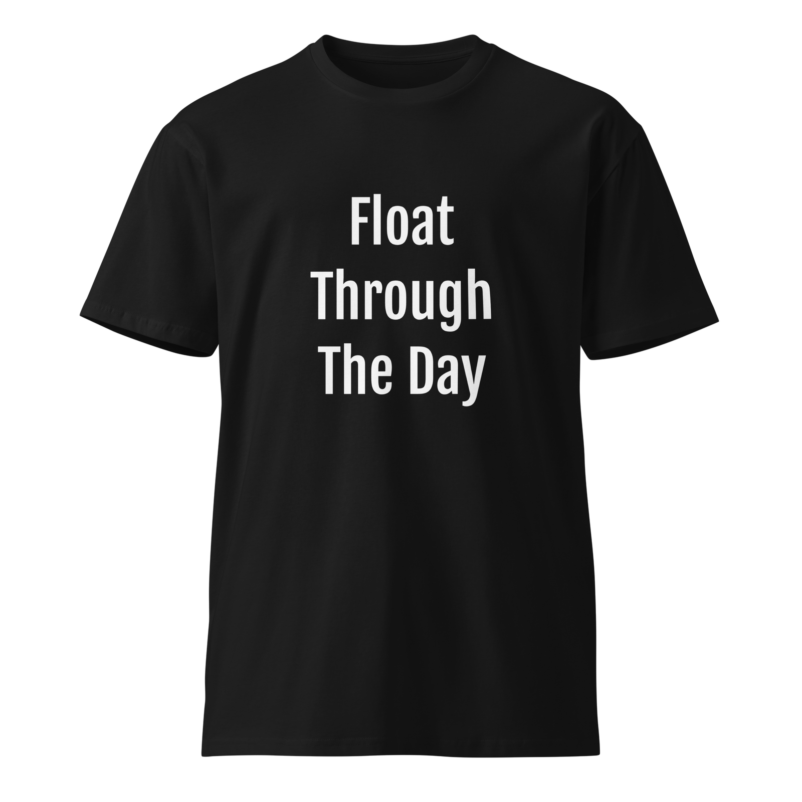 Float Through The Day — Black