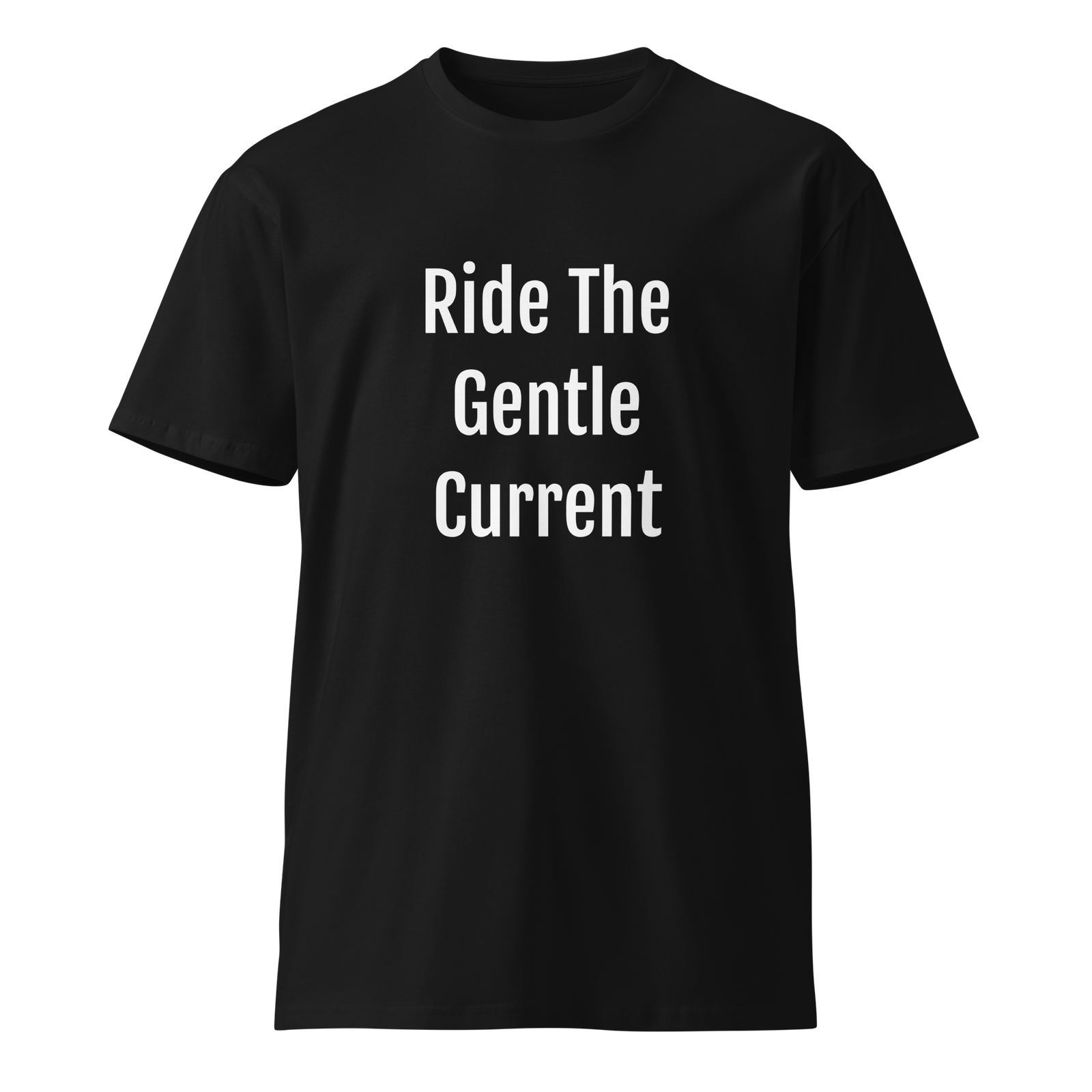 Ride The Gentle Current — Black