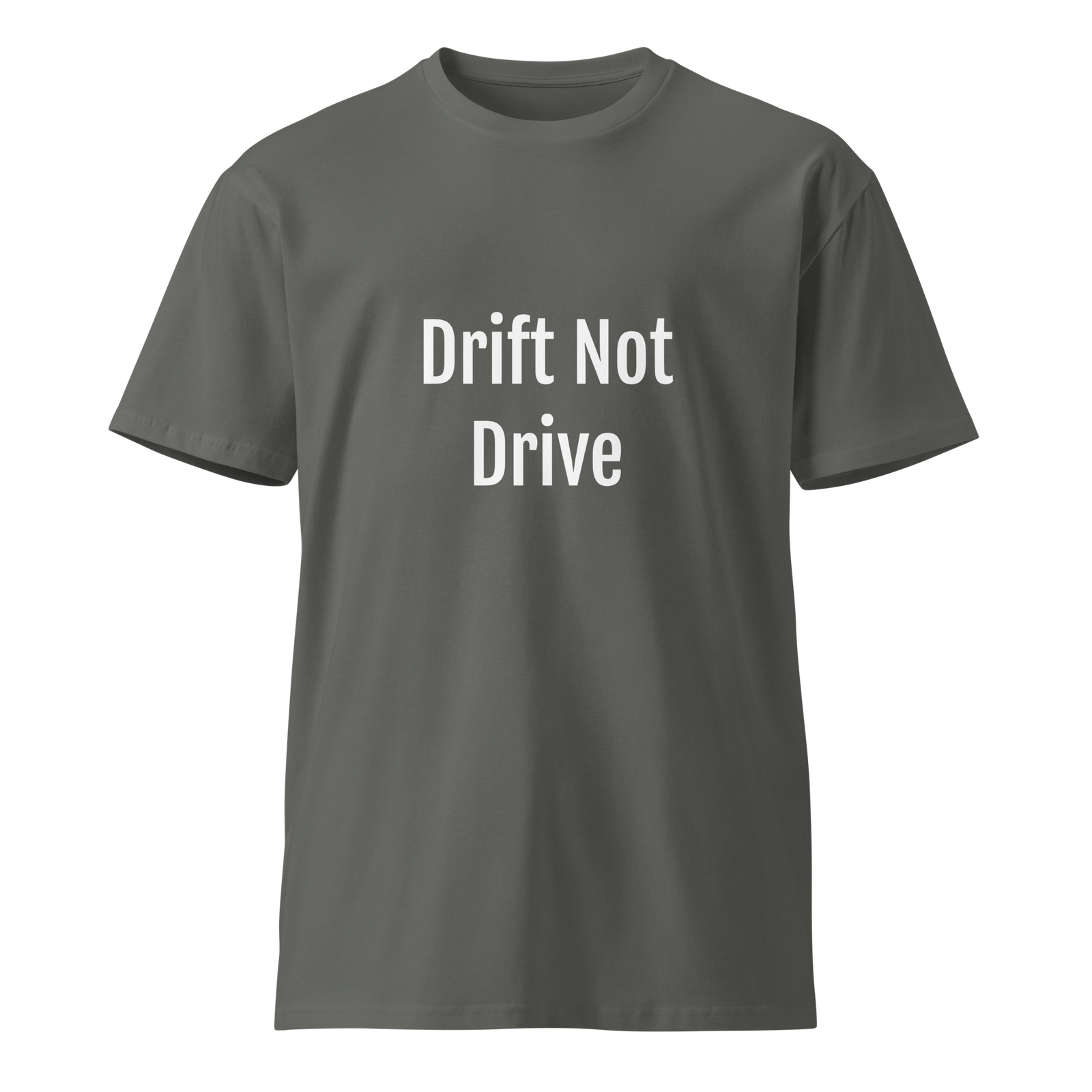 Drift Not Drive — Charcoal