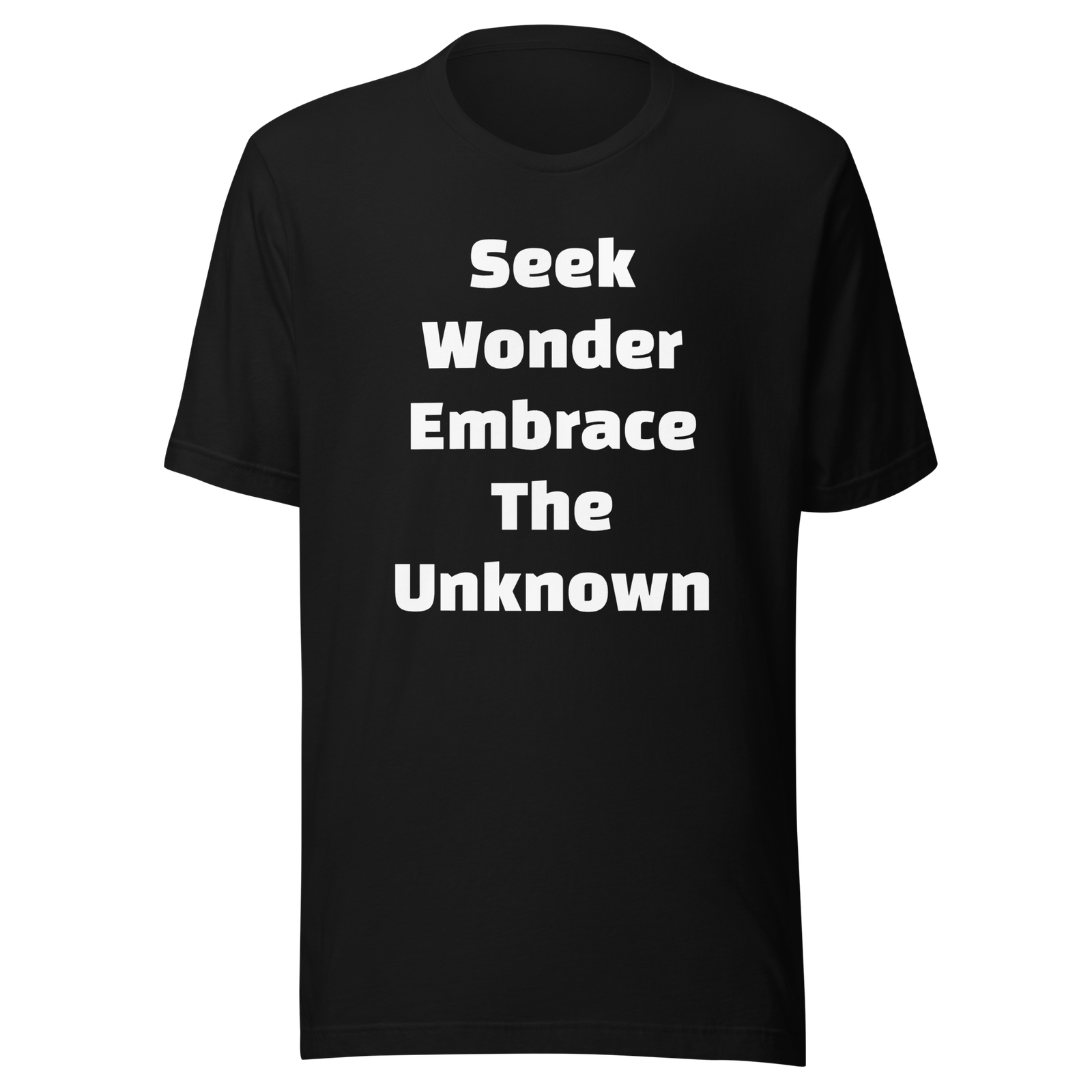 Seek Wonder Embrace The Unknown — Black
