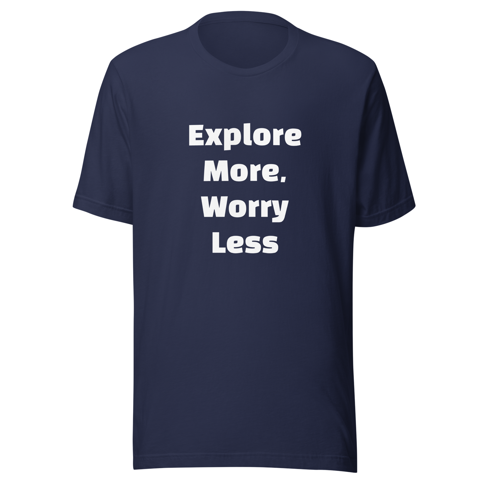 Explore More, Worry Less — Navy