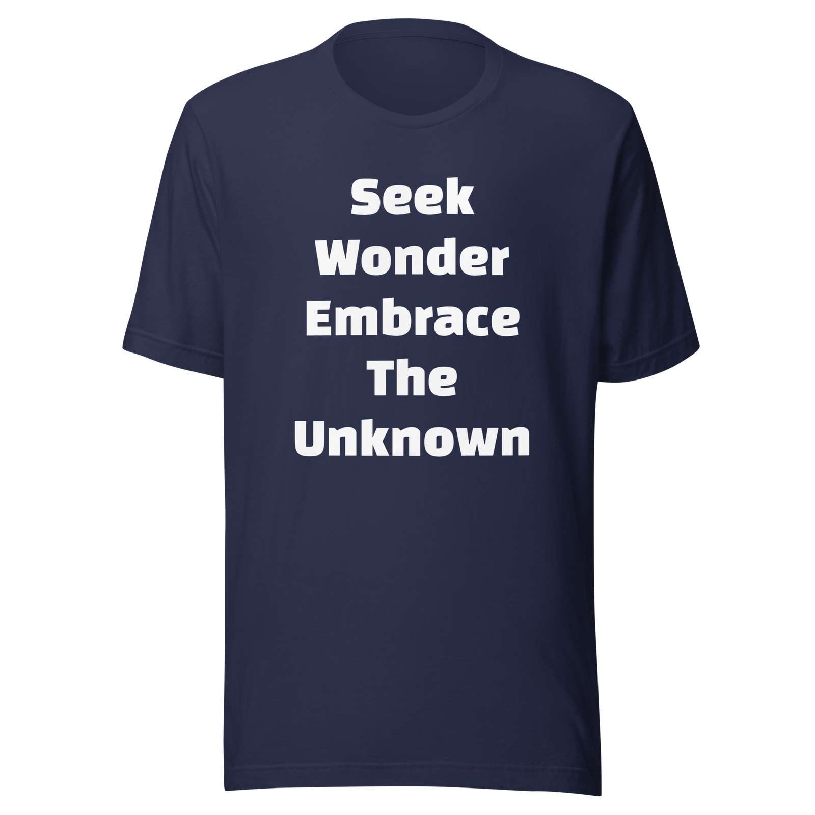 Seek Wonder Embrace The Unknown — Navy