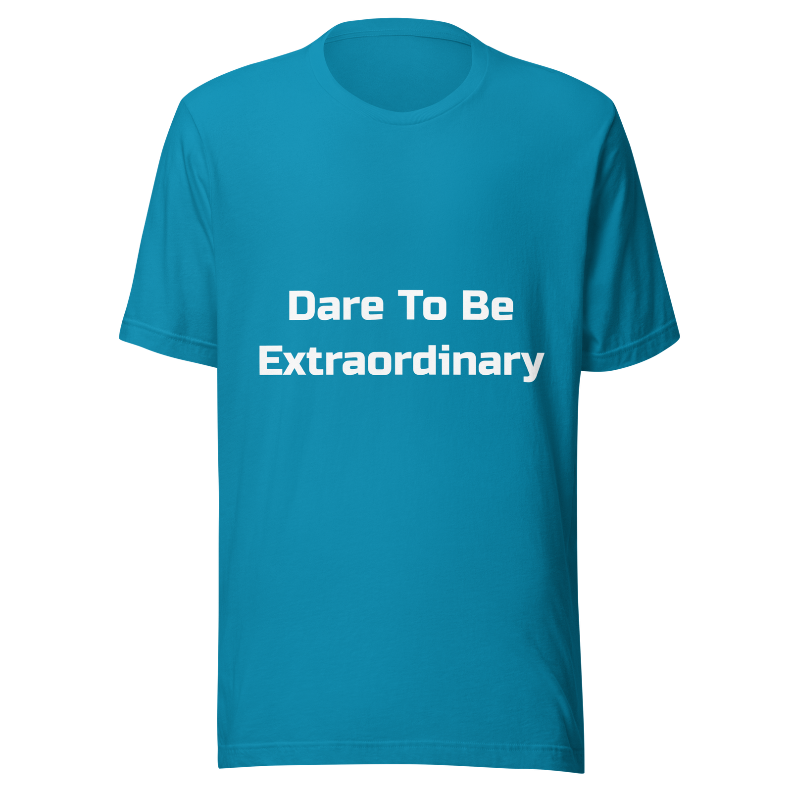 Dare To Be Extraordinary — Aqua