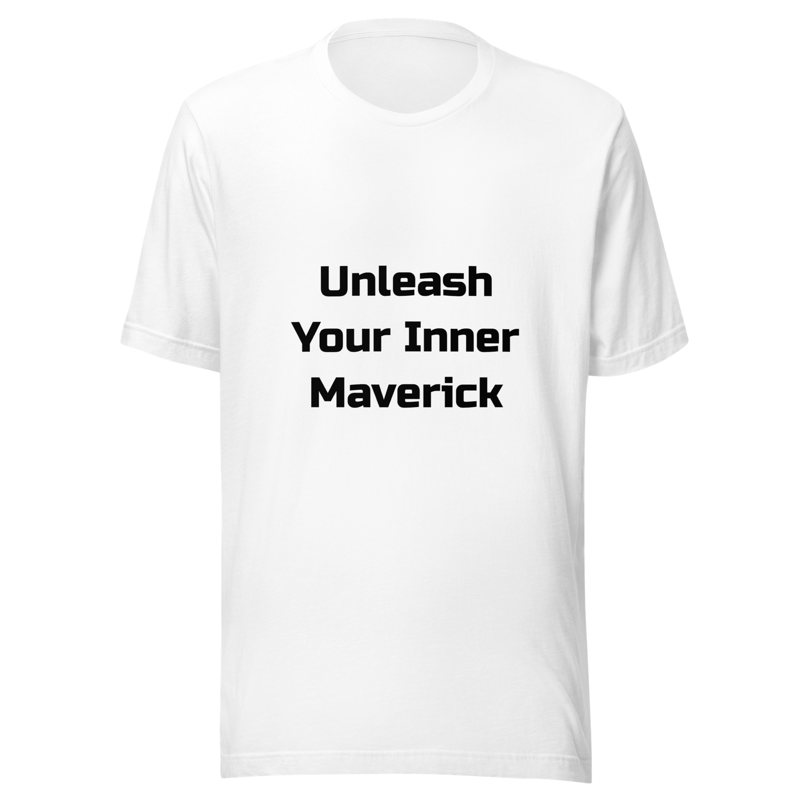 Unleash Your Inner Maverick — White