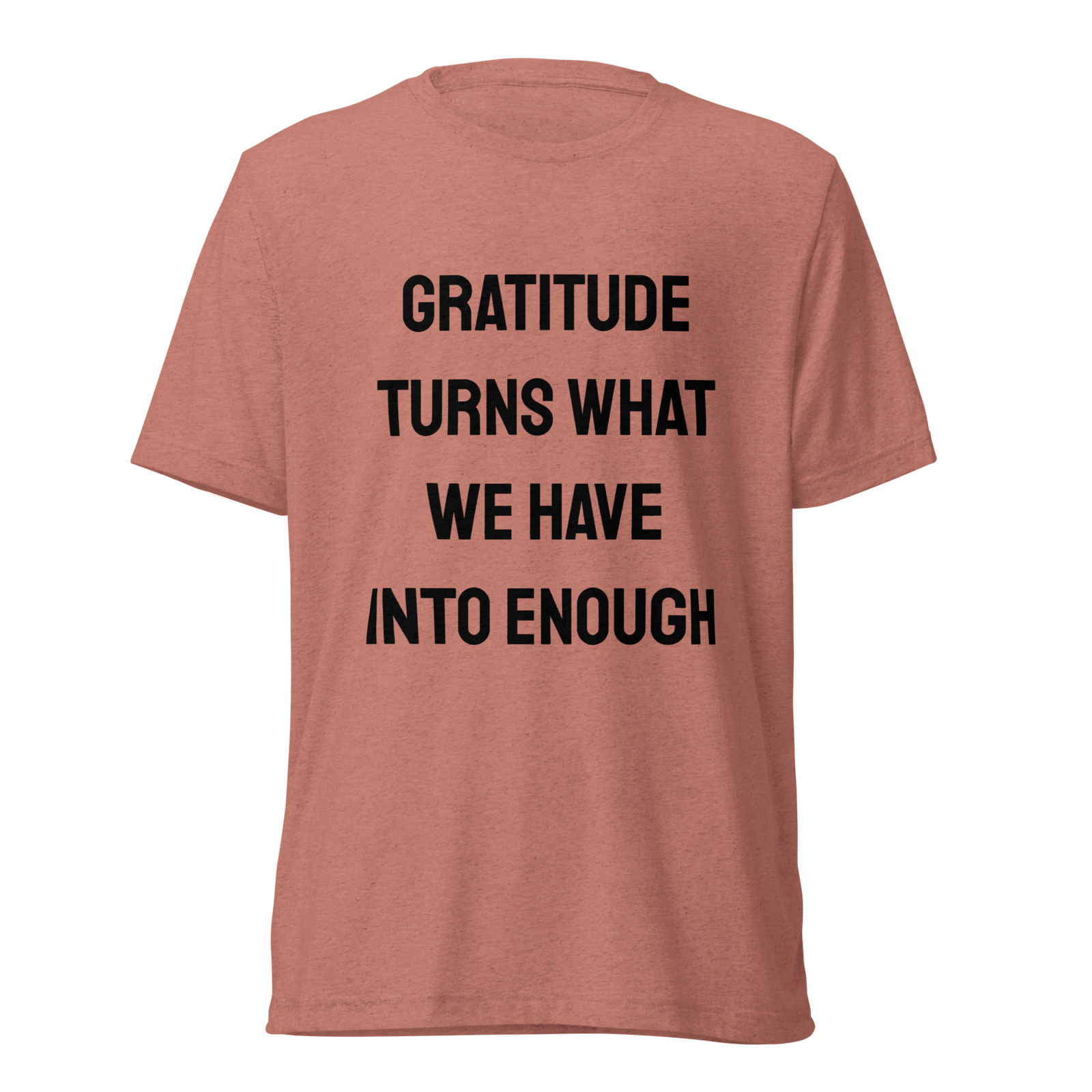 Transformative Power of Gratitude — Mauve Triblend