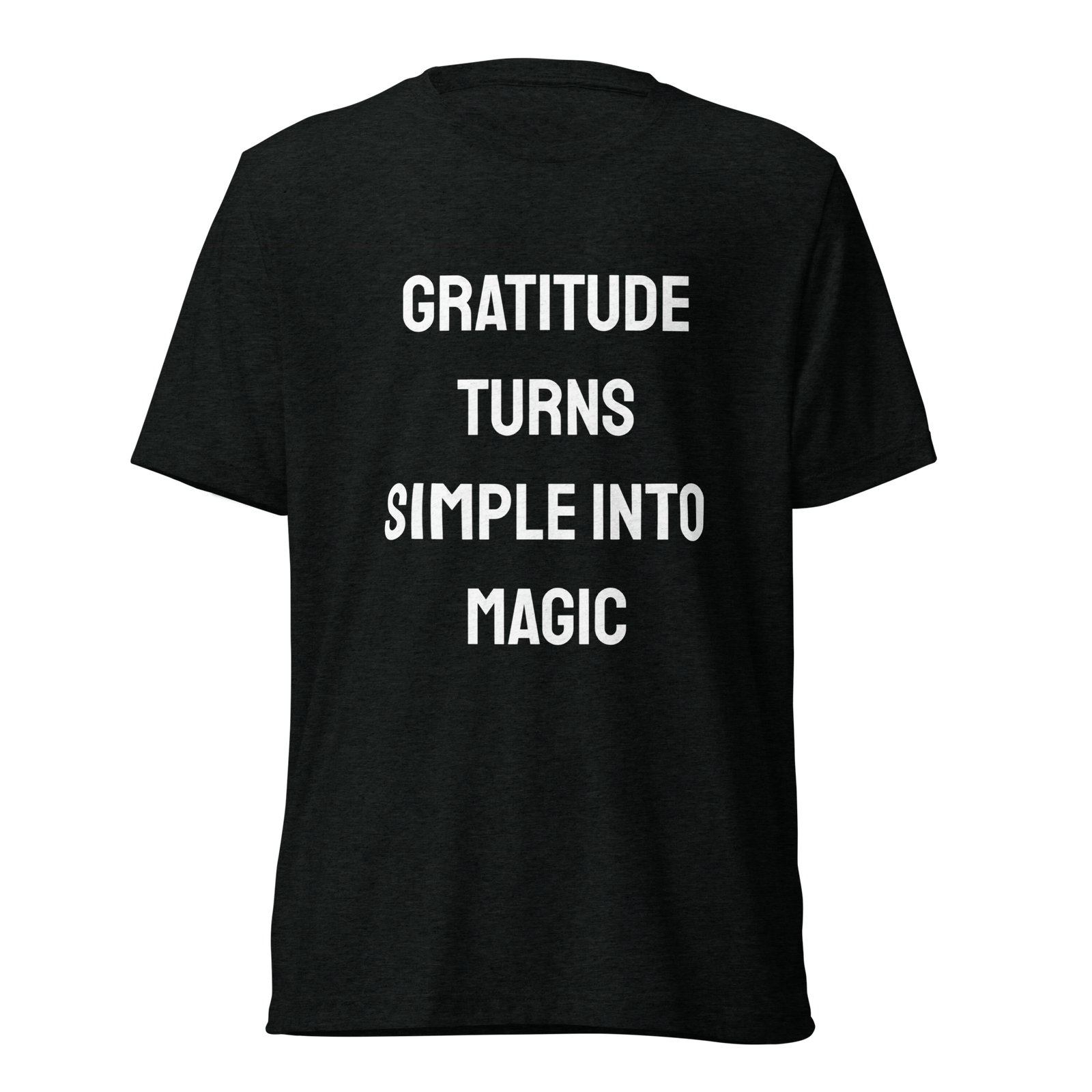 Gratitude Turns Simple Into Magic — Solid Black Triblend