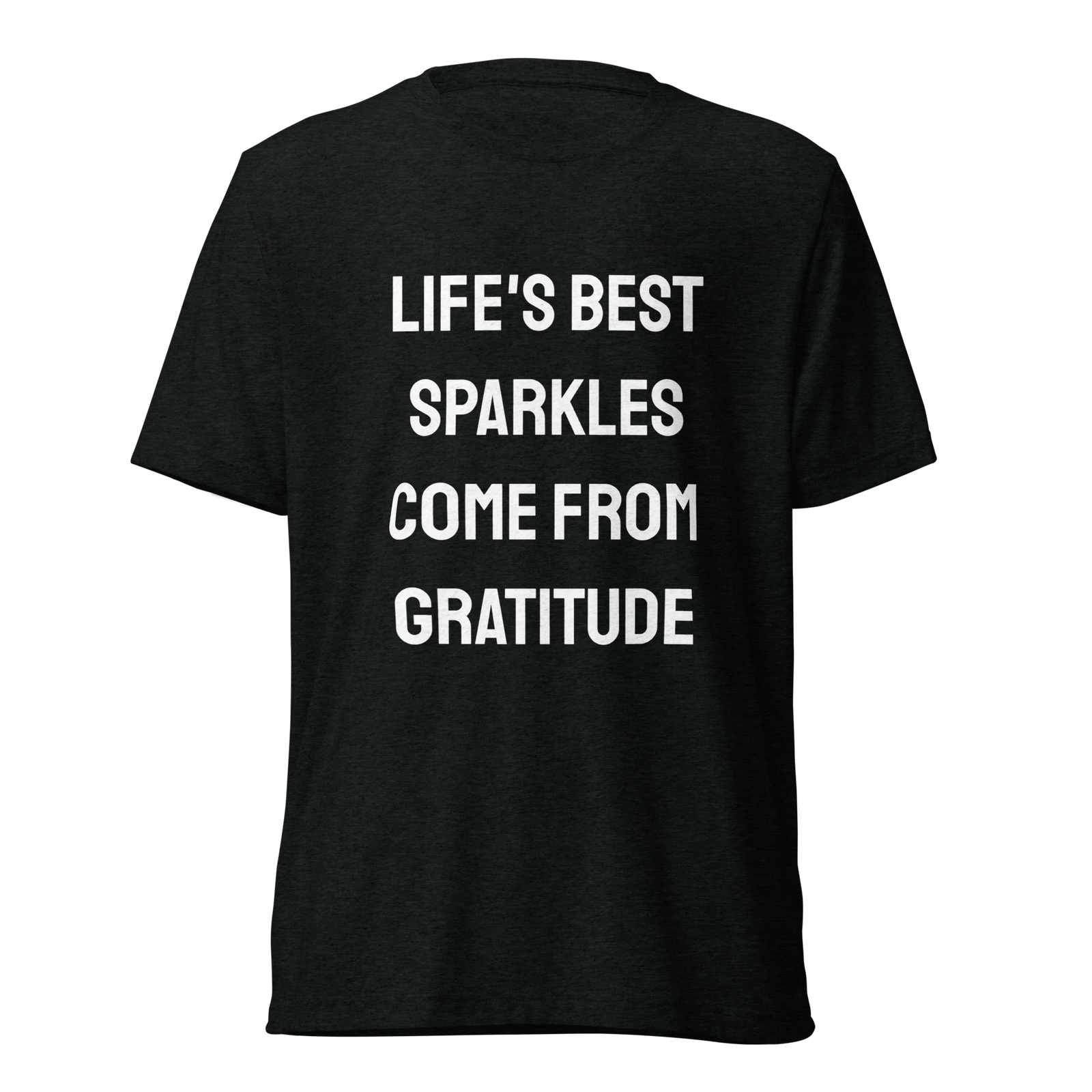 Life's Best Sparkles Come From Gratitude — Solid Black Triblend